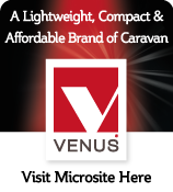 Venus Caravans - A lightweight, Compact and Affordable Brand of Caravan