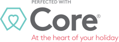 Perfected with Core - At the heart of your holiday
